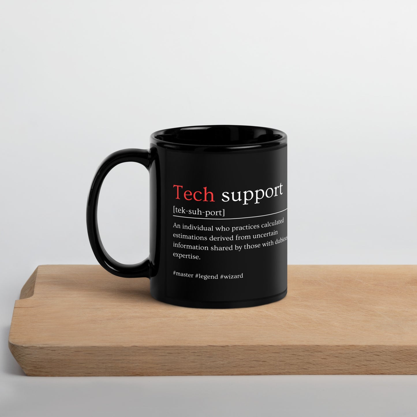 Tech Support Black Glossy Mug