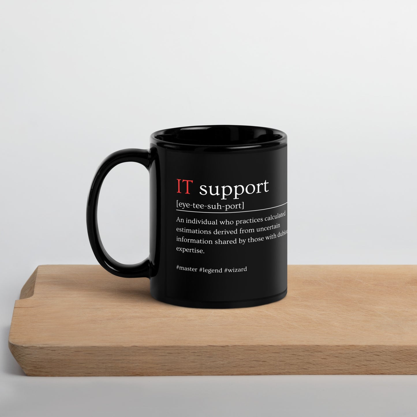 IT Support Black Glossy Mug