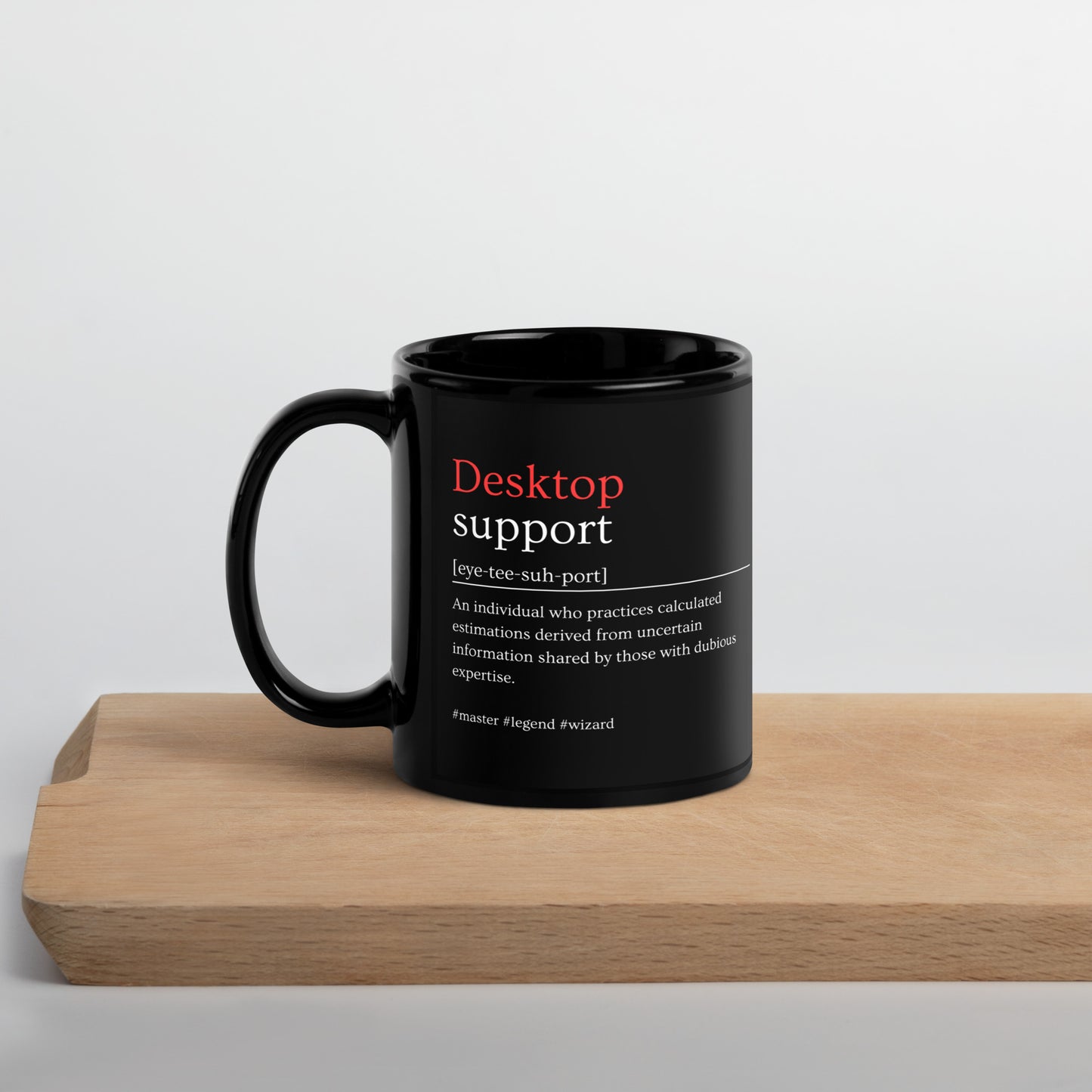 Desktop Support Black Glossy Mug
